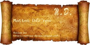 Mattes Dénes névjegykártya